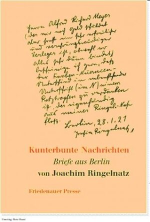 Buchcover Kunterbunte Nachrichten | Joachim Ringelnatz | EAN 9783932109683 | ISBN 3-932109-68-6 | ISBN 978-3-932109-68-3