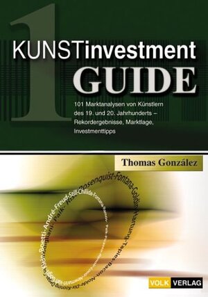Buchcover Art Investment Guide | Thomas Gonzáles | EAN 9783932114588 | ISBN 3-932114-58-2 | ISBN 978-3-932114-58-8