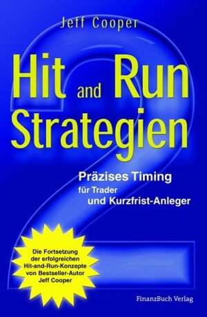 Hit and Run Strategien 2 Wirksame Strategien in der Praxis