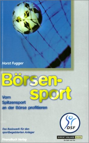 Buchcover Der Börsensport | Horst Fugger | EAN 9783932114724 | ISBN 3-932114-72-8 | ISBN 978-3-932114-72-4