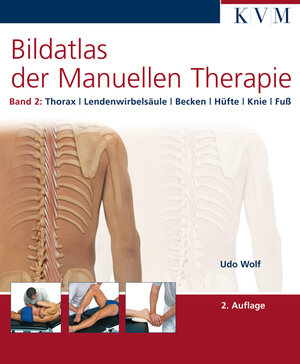 Buchcover Bildatlas der Manuellen Therapie | Udo Wolf | EAN 9783932119491 | ISBN 3-932119-49-5 | ISBN 978-3-932119-49-1