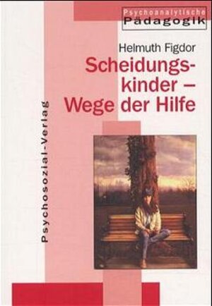 Buchcover Scheidungskinder – Wege der Hilfe | Helmuth Figdor | EAN 9783932133091 | ISBN 3-932133-09-9 | ISBN 978-3-932133-09-1