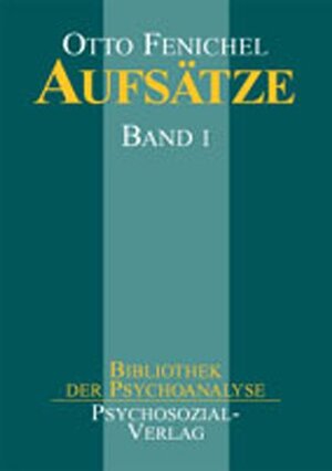 Buchcover Aufsätze, Band I–II | Otto Fenichel | EAN 9783932133213 | ISBN 3-932133-21-8 | ISBN 978-3-932133-21-3