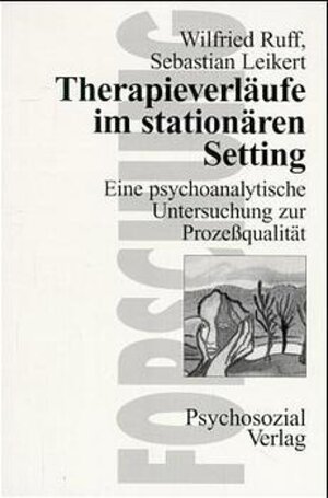 Buchcover Therapieverläufe im stationären Setting | Wilfried Ruff | EAN 9783932133633 | ISBN 3-932133-63-3 | ISBN 978-3-932133-63-3