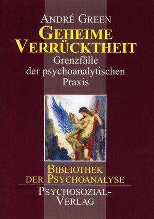 Buchcover Geheime Verrücktheit | Andre Green | EAN 9783932133992 | ISBN 3-932133-99-4 | ISBN 978-3-932133-99-2