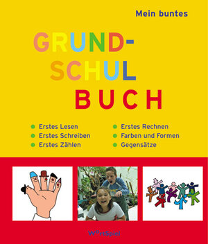 Buchcover Mein buntes Grundschulbuch | Michael Holtmann | EAN 9783932137044 | ISBN 3-932137-04-3 | ISBN 978-3-932137-04-4