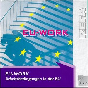 Buchcover Arbeitsbedingungen in der EU (EU-Work)  | EAN 9783932160073 | ISBN 3-932160-07-X | ISBN 978-3-932160-07-3