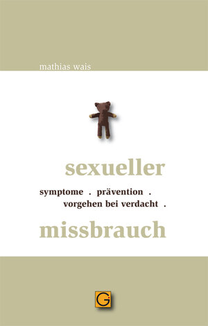 Buchcover Sexueller Missbrauch | Mathias Wais | EAN 9783932161735 | ISBN 3-932161-73-4 | ISBN 978-3-932161-73-5