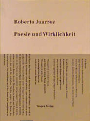 Poesie und Wirklichkeit. Poetologisches Essay und Gedichte