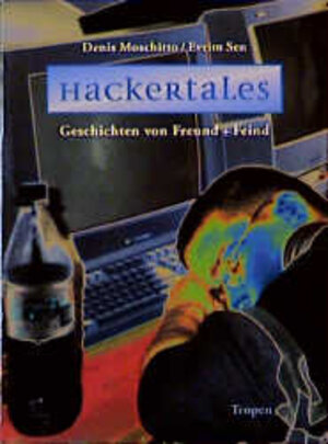 Hackertales. Geschichten von Freund und Feind