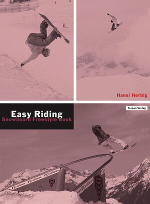 Easy Riding. Snowboard Freestyle Book