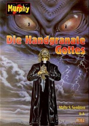 Buchcover Die Handgranate Gottes | Malte Schulz-Sembten | EAN 9783932171529 | ISBN 3-932171-52-7 | ISBN 978-3-932171-52-9