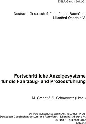 Buchcover Fortschrittliche Anzeigesysteme für die Fahrzeug- und Prozessführung  | EAN 9783932182778 | ISBN 3-932182-77-4 | ISBN 978-3-932182-77-8