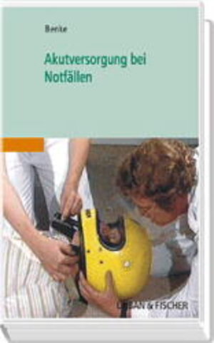 Buchcover Akutversorgung bei Notfällen | Paul Benke | EAN 9783932190025 | ISBN 3-932190-02-5 | ISBN 978-3-932190-02-5