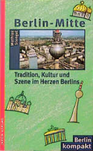 Buchcover Berlin-Mitte | Mathias Stengel | EAN 9783932202643 | ISBN 3-932202-64-3 | ISBN 978-3-932202-64-3