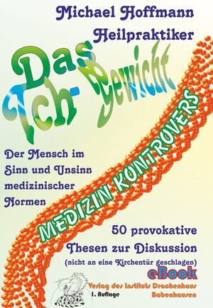 Buchcover Das Ich-Gewicht | Michael Hoffmann | EAN 9783932207167 | ISBN 3-932207-16-5 | ISBN 978-3-932207-16-7