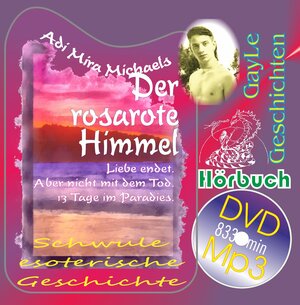Buchcover Der rosarote Himmel | Adi Mira Michaels | EAN 9783932207600 | ISBN 3-932207-60-2 | ISBN 978-3-932207-60-0