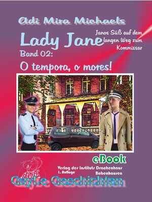 Buchcover Lady Jane, Band 02: O tempora, o mores! | Adi Mira Michaels | EAN 9783932207990 | ISBN 3-932207-99-8 | ISBN 978-3-932207-99-0