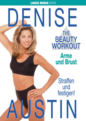 Buchcover Denise Austin: The Beauty Workout - Arme und Brust | Denise Austin | EAN 9783932235795 | ISBN 3-932235-79-7 | ISBN 978-3-932235-79-5