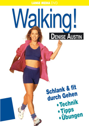 Buchcover Denise Austin: Walking! Schlank & fit durch Gehen - Technik, Tipps, Übungen | Denise Austin | EAN 9783932235887 | ISBN 3-932235-88-6 | ISBN 978-3-932235-88-7