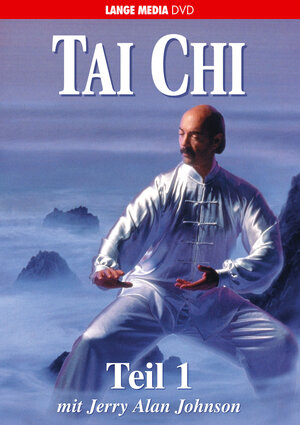 Buchcover Tai Chi - Teil 1 | Jerry Alan Johnson | EAN 9783932235955 | ISBN 3-932235-95-9 | ISBN 978-3-932235-95-5