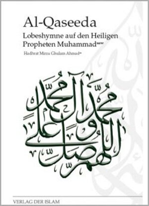 Buchcover Al-Qaseeda | Hadhrat Mirza Ghulam Ahmad | EAN 9783932244995 | ISBN 3-932244-99-0 | ISBN 978-3-932244-99-5