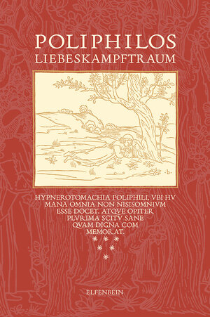 Buchcover Poliphilos Liebeskampftraum | Francesco Colonna | EAN 9783932245886 | ISBN 3-932245-88-1 | ISBN 978-3-932245-88-6
