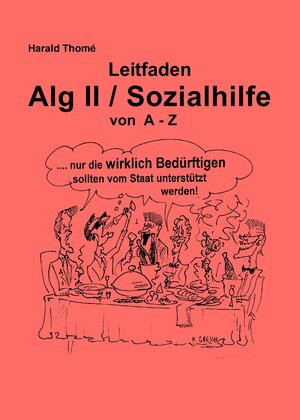 Buchcover Leitfaden Alg II / Sozialhilfe von A-Z | Harald Thomé | EAN 9783932246678 | ISBN 3-932246-67-5 | ISBN 978-3-932246-67-8