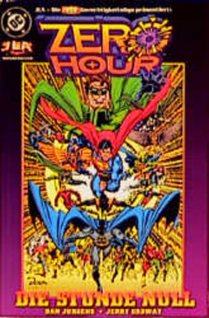 JLA Sonderband 3, Zero Hour (Die neue Gerechtigkeitsliga) Dino DC Comics ; 3932268431