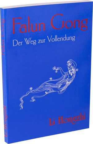 Buchcover Falun Gong | Li Hongzhi | EAN 9783932273681 | ISBN 3-932273-68-0 | ISBN 978-3-932273-68-1