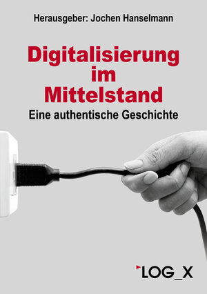 Buchcover Digitalisierung im Mittelstand | Joachim Katholing | EAN 9783932298998 | ISBN 3-932298-99-3 | ISBN 978-3-932298-99-8