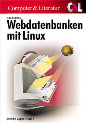 Web-Datenbanken mit Linux. Installation, Konfiguration, Administration.