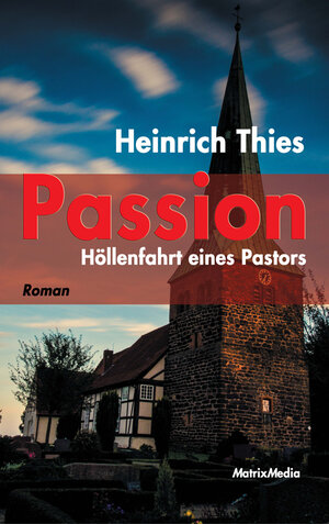 Buchcover Passion | Heinrich Thies | EAN 9783932313820 | ISBN 3-932313-82-8 | ISBN 978-3-932313-82-0