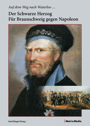 Buchcover Auf dem Weg nach Waterloo | Gerd Biegel | EAN 9783932313868 | ISBN 3-932313-86-0 | ISBN 978-3-932313-86-8