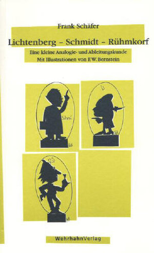Buchcover Lichtenberg - Schmidt - Rühmkorf | Frank Schäfer | EAN 9783932324963 | ISBN 3-932324-96-X | ISBN 978-3-932324-96-3