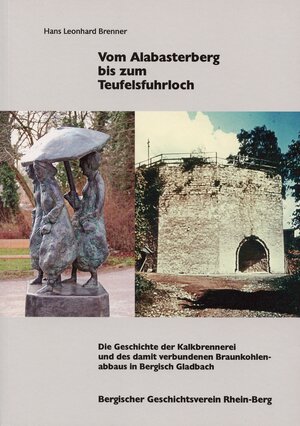 Buchcover Vom Alabasterberg bis zum Teufelsfuhrloch | Hans Leonhard Brenner | EAN 9783932326691 | ISBN 3-932326-69-5 | ISBN 978-3-932326-69-1