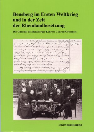 Buchcover Bensberg im Ersten Weltkrieg und in der Zeit der Rheinlandbesetzung | Conrad Grommes | EAN 9783932326714 | ISBN 3-932326-71-7 | ISBN 978-3-932326-71-4