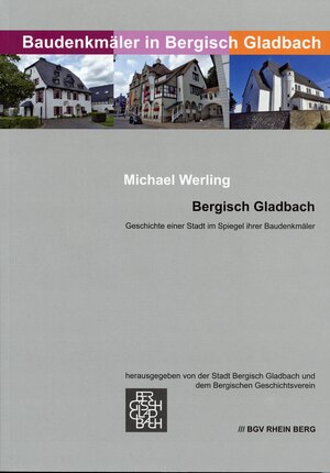 Buchcover Bergisch Gladbach | Michael Werling | EAN 9783932326783 | ISBN 3-932326-78-4 | ISBN 978-3-932326-78-3