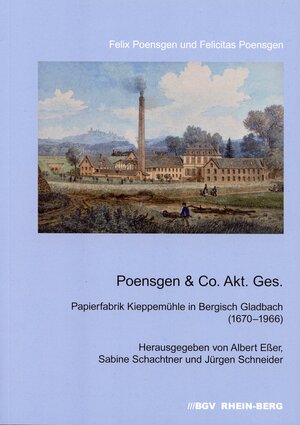 Buchcover Poensgen & Co. Akt. Ges. | Felix Poensgen | EAN 9783932326790 | ISBN 3-932326-79-2 | ISBN 978-3-932326-79-0