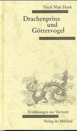 Buchcover Drachenprinz und Göttervogel | Nhat Hanh Thich | EAN 9783932337291 | ISBN 3-932337-29-8 | ISBN 978-3-932337-29-1