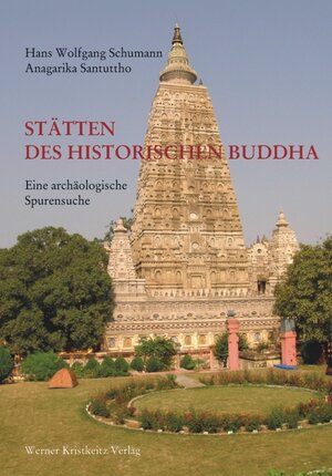 Buchcover Stätten des historischen Buddha | Hans W Schumann | EAN 9783932337352 | ISBN 3-932337-35-2 | ISBN 978-3-932337-35-2