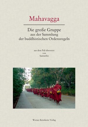 Buchcover Mahavagga | Santuttho | EAN 9783932337529 | ISBN 3-932337-52-2 | ISBN 978-3-932337-52-9