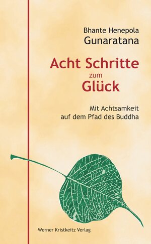 Buchcover Acht Schritte zum Glück | Bhante Henepola Gunaratana | EAN 9783932337796 | ISBN 3-932337-79-4 | ISBN 978-3-932337-79-6