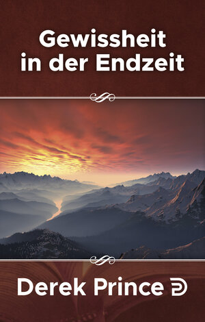 Buchcover Gewissheit in der Endzeit | Derek Prince | EAN 9783932341601 | ISBN 3-932341-60-0 | ISBN 978-3-932341-60-1