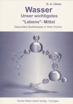 Buchcover Wasser | Günter A. Ulmer | EAN 9783932346767 | ISBN 3-932346-76-9 | ISBN 978-3-932346-76-7