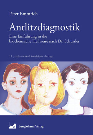 Buchcover Antlitzdiagnostik | Peter Emmrich | EAN 9783932347856 | ISBN 3-932347-85-4 | ISBN 978-3-932347-85-6
