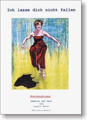 Buchcover Fromme Bilderbücher für Erwachsene / Ich lasse dich nicht fallen | Isgard Peter | EAN 9783932356544 | ISBN 3-932356-54-3 | ISBN 978-3-932356-54-4