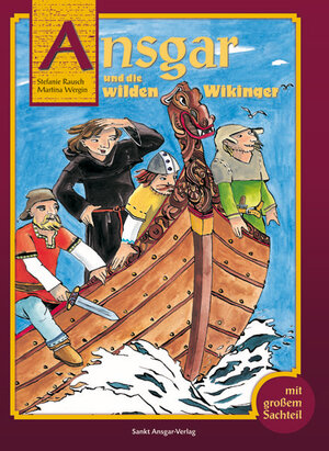 Buchcover Ansgar und die wilden Wikinger | Martina Wergin | EAN 9783932379956 | ISBN 3-932379-95-0 | ISBN 978-3-932379-95-6