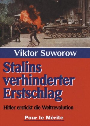 Stalins verhinderter Erstschlag: Hitler erstickt die Weltrevolution