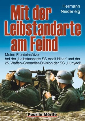 Buchcover Mit der Leibstandarte am Feind | Hermann Niederleig | EAN 9783932381379 | ISBN 3-932381-37-8 | ISBN 978-3-932381-37-9